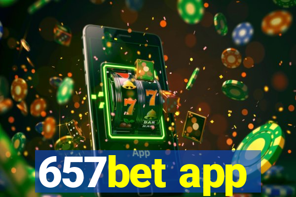 657bet app